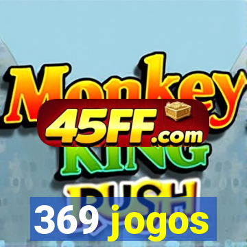 369 jogos